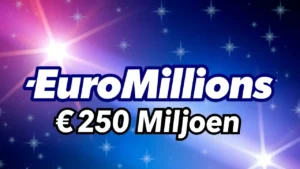 EuroMillions, jackpot, recordbedrag, €250 miljoen, Oostenrijk, miljonair, winnende nummers, loterij.