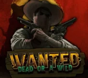 Wanted Dead or a Wild